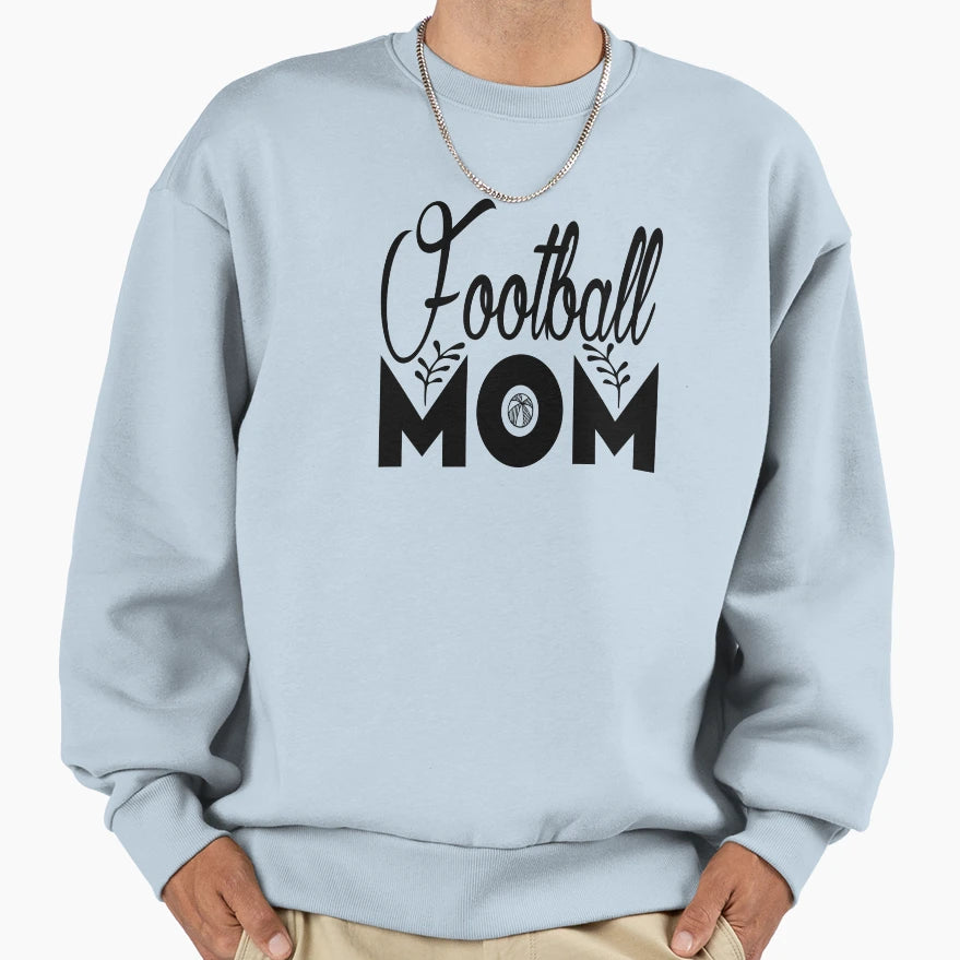 Football Mom Sweatshirt - Trendy Graphic for Adults - T-Shirt, Sweatshirt, Hoodie
