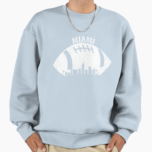 Miami Skyline Football Fan Miami Sweatshirt - Streetwear Style Unisex - T-Shirt, Sweatshirt, Hoodie