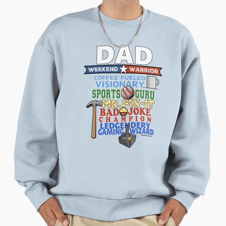 Dad Sweatshirt - Graphic Print Men Women - T-Shirt, Sweatshirt, Hoodie