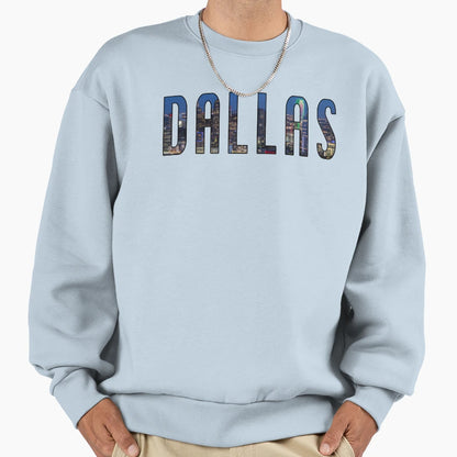 Dallas Tx Sweatshirt - Streetwear Style for Adults - T-Shirt, Sweatshirt, Hoodie