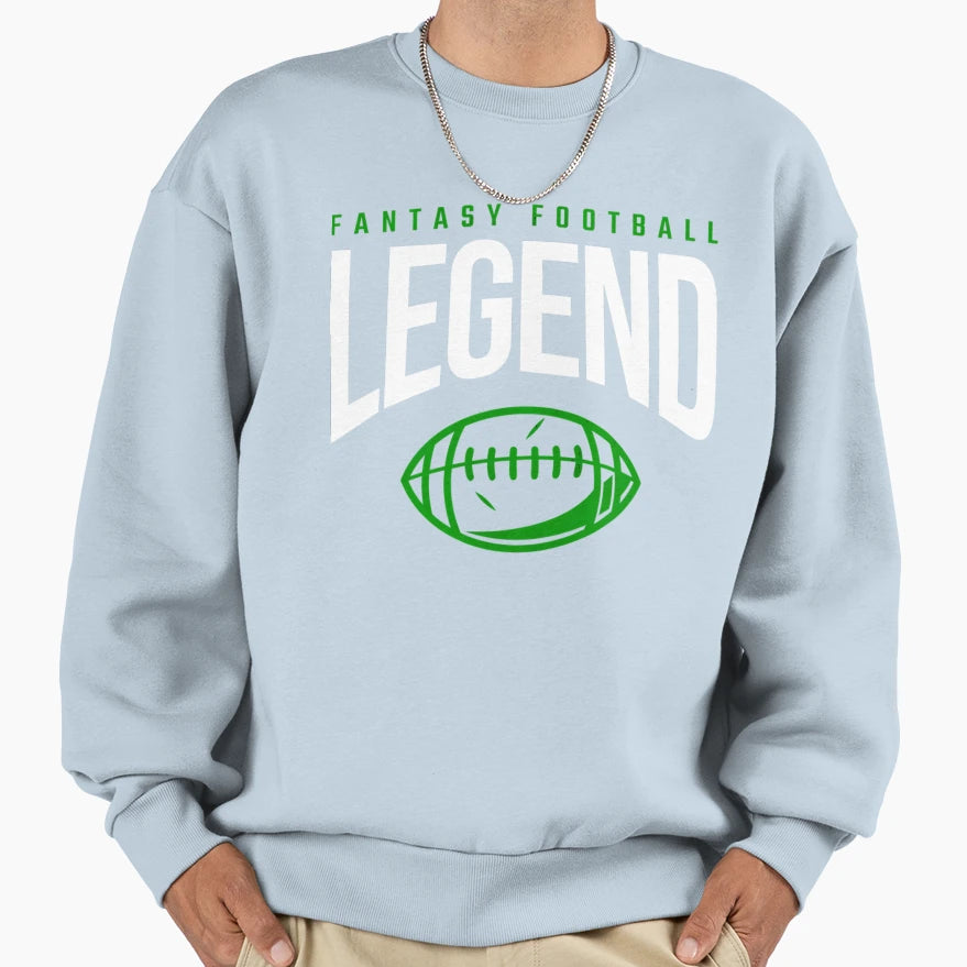 Fantasy Football Legend Sweatshirt - Unique Graphic for Adults - T-Shirt, Sweatshirt, Hoodie