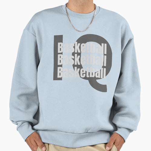 Basketball Iq Sweatshirt - Fun Novelty Design for Adults - T-Shirt, Sweatshirt, Hoodie