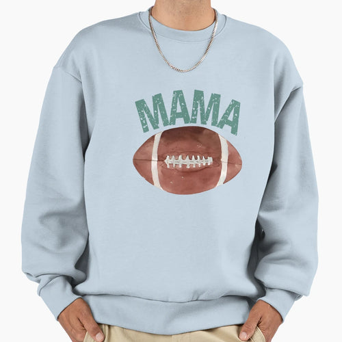 Mama Touchdown American Football Sweatshirt - Fun Novelty Design Unisex - T-Shirt, Sweatshirt, Hoodie
