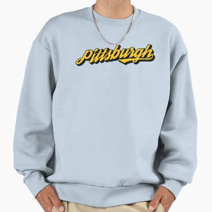 Pittsburgh Script Sweatshirt - Aesthetic Graphic Men Women - T-Shirt, Sweatshirt, Hoodie