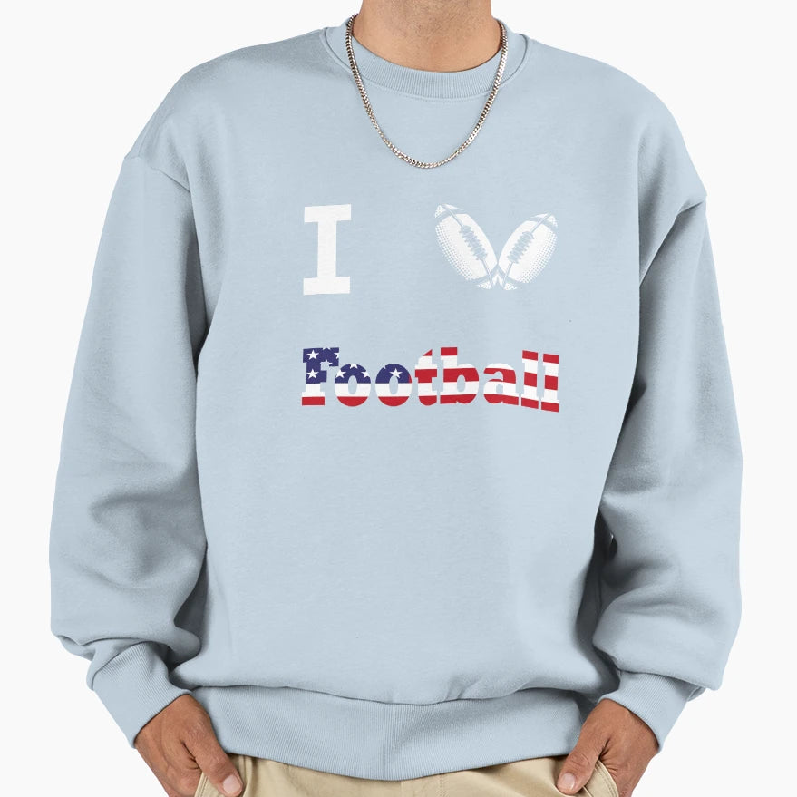 I Love American Football Gift Sweatshirt - Custom Art Print Men Women - T-Shirt, Sweatshirt, Hoodie