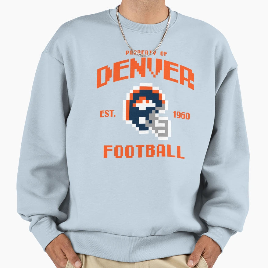 Property Denver Broncos Football Sweatshirt - Fun Novelty Design Unisex - T-Shirt, Sweatshirt, Hoodie
