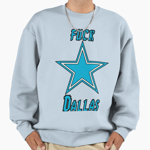 Fuck Dallas 8 Bit Blue Sweatshirt - Aesthetic Graphic for Adults - T-Shirt, Sweatshirt, Hoodie