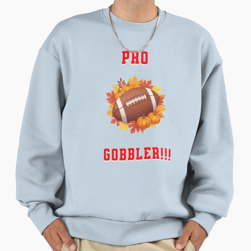 Pro Gobbler Funny Thanksgiving T-Shirt - Aesthetic Graphic for Adults - T-Shirt, Sweatshirt, Hoodie