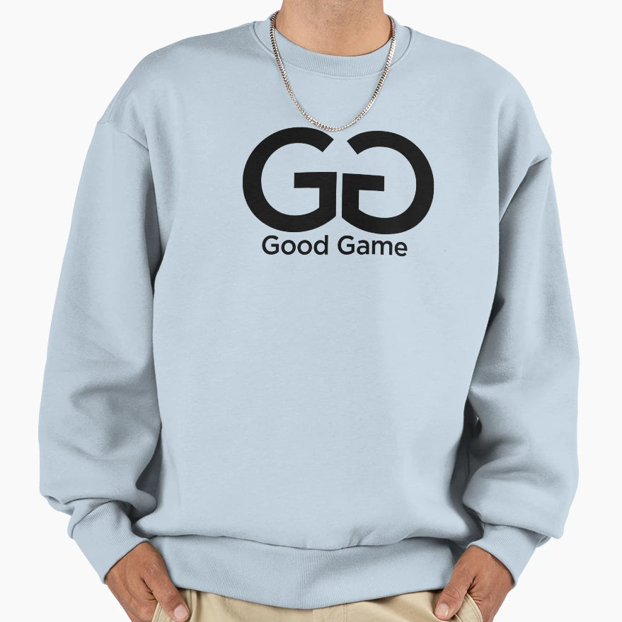 Gg Good Game Sweatshirt - Casual Everyday Wear Unisex - T-Shirt, Sweatshirt, Hoodie