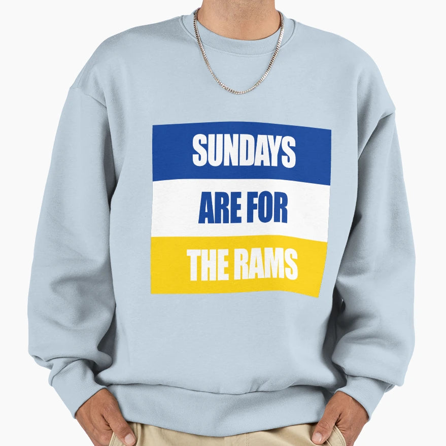 Sundays Are Rams Sweatshirt - Unique Graphic Men Women - T-Shirt, Sweatshirt, Hoodie