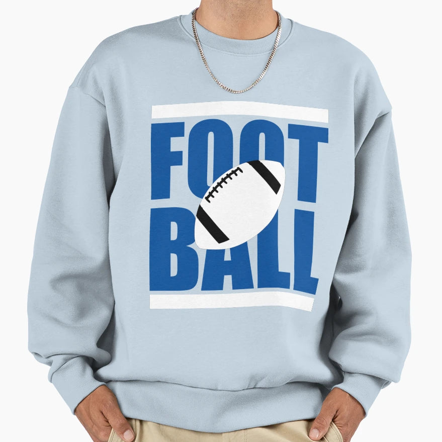Football Sweatshirt - Fun Novelty Design Unisex - T-Shirt, Sweatshirt, Hoodie