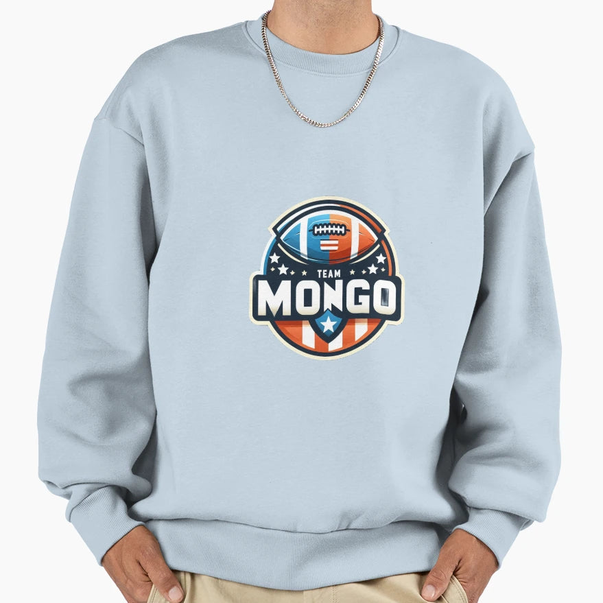 Team Mongo Sweatshirt - Unique Graphic Unisex - T-Shirt, Sweatshirt, Hoodie