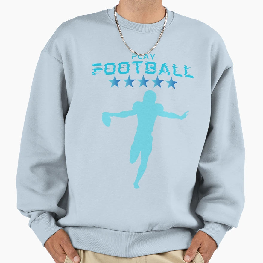 Play Football Sweatshirt - Minimalist Print Unisex - T-Shirt, Sweatshirt, Hoodie