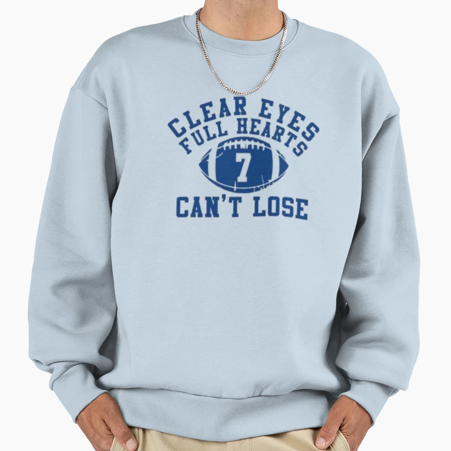 Clear Eyes Full Hearts 7 Football Sweatshirt - Trendy Graphic for Adults - T-Shirt, Sweatshirt, Hoodie