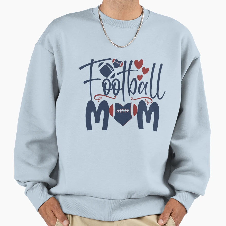 Football Mom Sweatshirt - Casual Everyday Wear Men Women - T-Shirt, Sweatshirt, Hoodie