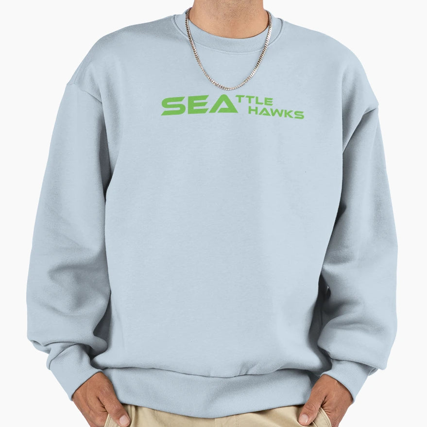 Seattle Hawks Sweatshirt - Streetwear Style Men Women - T-Shirt, Sweatshirt, Hoodie