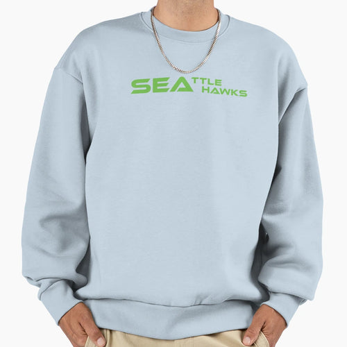 Seattle Hawks Sweatshirt - Streetwear Style Men Women - T-Shirt, Sweatshirt, Hoodie
