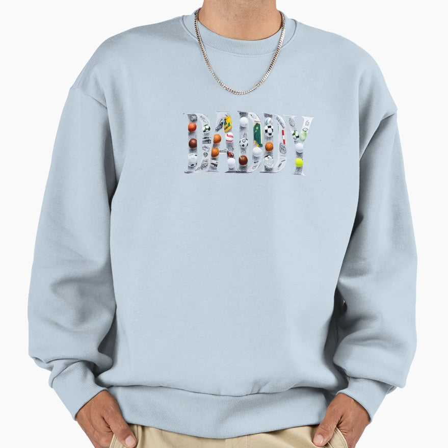 Daddy Sweatshirt - Fun Novelty Design Unisex - T-Shirt, Sweatshirt, Hoodie