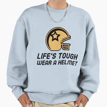 Lifes Tough Wear Helmet Rugby Sweatshirt - Custom Art Print Men Women - T-Shirt, Sweatshirt, Hoodie