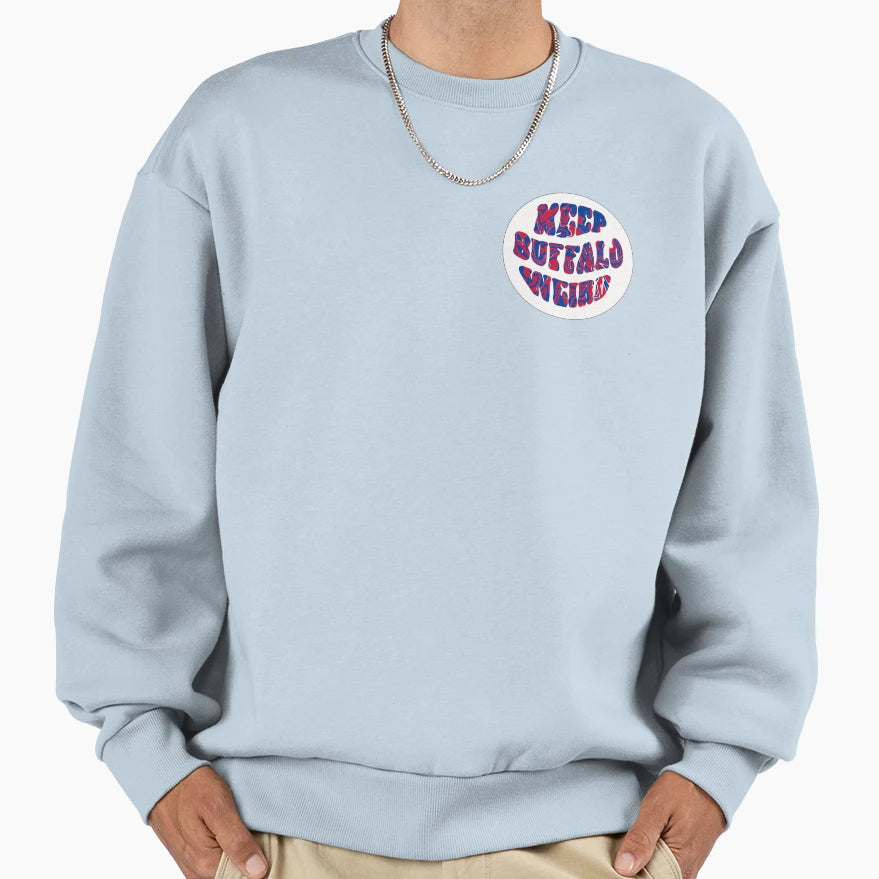 Keep Buffalo Weird Sweatshirt - Novelty Apparel Men Women - T-Shirt, Sweatshirt, Hoodie