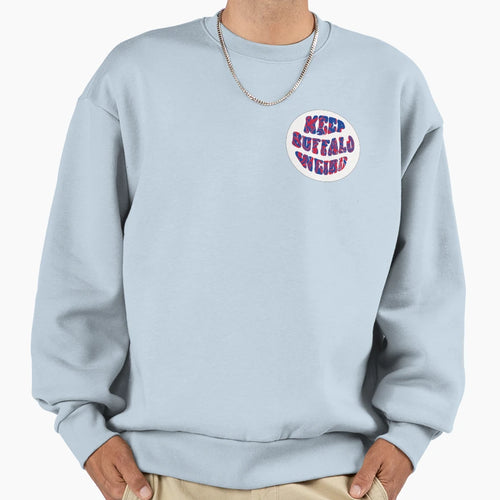 Keep Buffalo Weird Sweatshirt - Novelty Apparel Men Women - T-Shirt, Sweatshirt, Hoodie