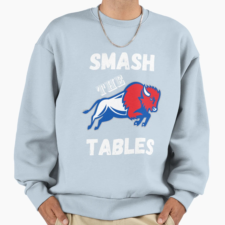 Smash Tables Sweatshirt - Fun Novelty Design Men Women - T-Shirt, Sweatshirt, Hoodie