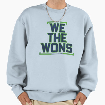 We Wons Seattle 2025 Champions Sweatshirt - Fun Novelty Design Unisex - T-Shirt, Sweatshirt, Hoodie