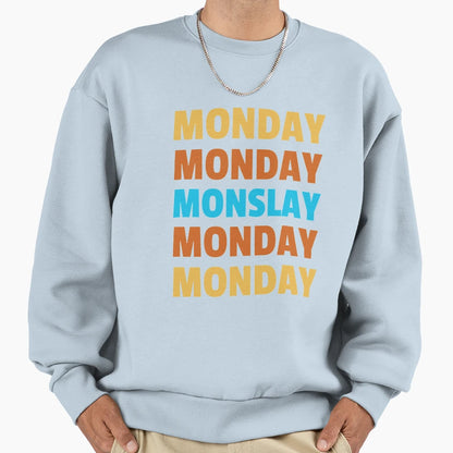 Monday Monslay Sweatshirt - Graphic Print Unisex - T-Shirt, Sweatshirt, Hoodie