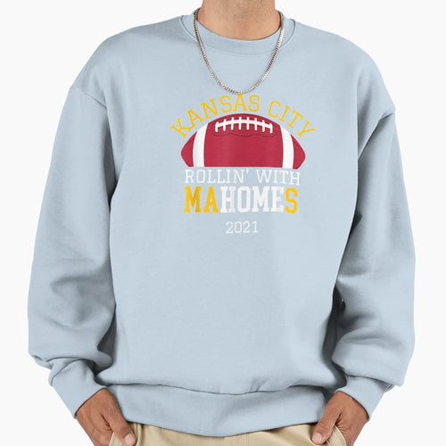 Kansas City Rollin Mahomes 2021 Sweatshirt - Minimalist Print for Adults - T-Shirt, Sweatshirt, Hoodie