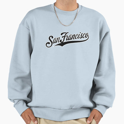 San Francisco Sweatshirt - Aesthetic Graphic Men Women - T-Shirt, Sweatshirt, Hoodie
