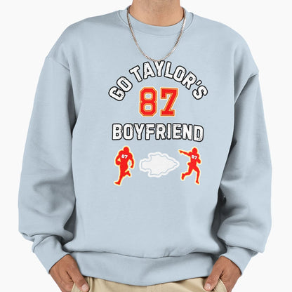 Go Taylors Boyfriend Sweatshirt - Streetwear Style for Adults - T-Shirt, Sweatshirt, Hoodie