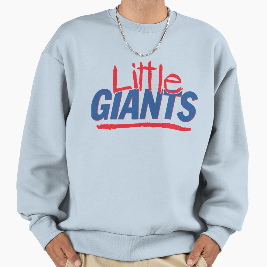 Little Giants Sweatshirt - Streetwear Style for Adults - T-Shirt, Sweatshirt, Hoodie