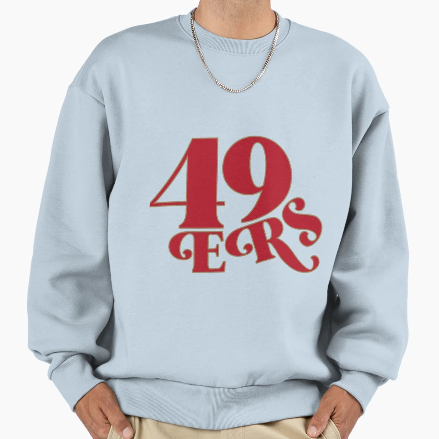 49Ers Sweatshirt - Fun Novelty Design Men Women - T-Shirt, Sweatshirt, Hoodie