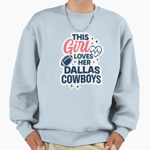 This Loves Her Dallas Cowboys Sweatshirt - Aesthetic Graphic for Adults - T-Shirt, Sweatshirt, Hoodie