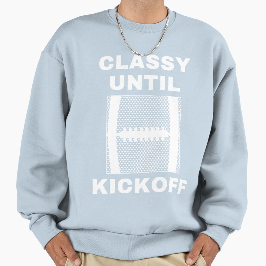Game Day Classy Until Kickoff Mom Gameday T-Shirt - Unique Graphic Unisex - T-Shirt, Sweatshirt, Hoodie