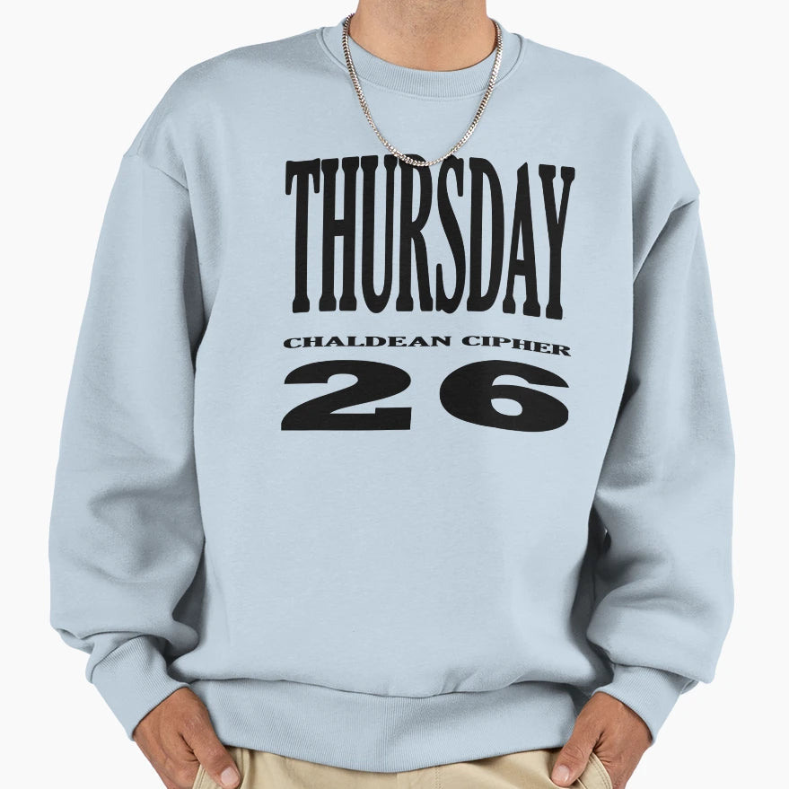 Thursday Sweatshirt - Casual Everyday Wear Unisex - T-Shirt, Sweatshirt, Hoodie