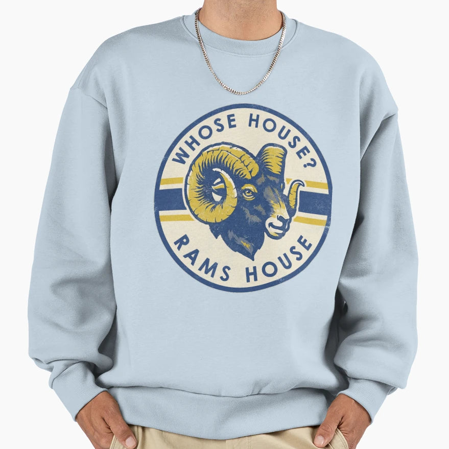 Los Angeles Rams Whos House Ram Sweatshirt - Streetwear Style for Adults - T-Shirt, Sweatshirt, Hoodie