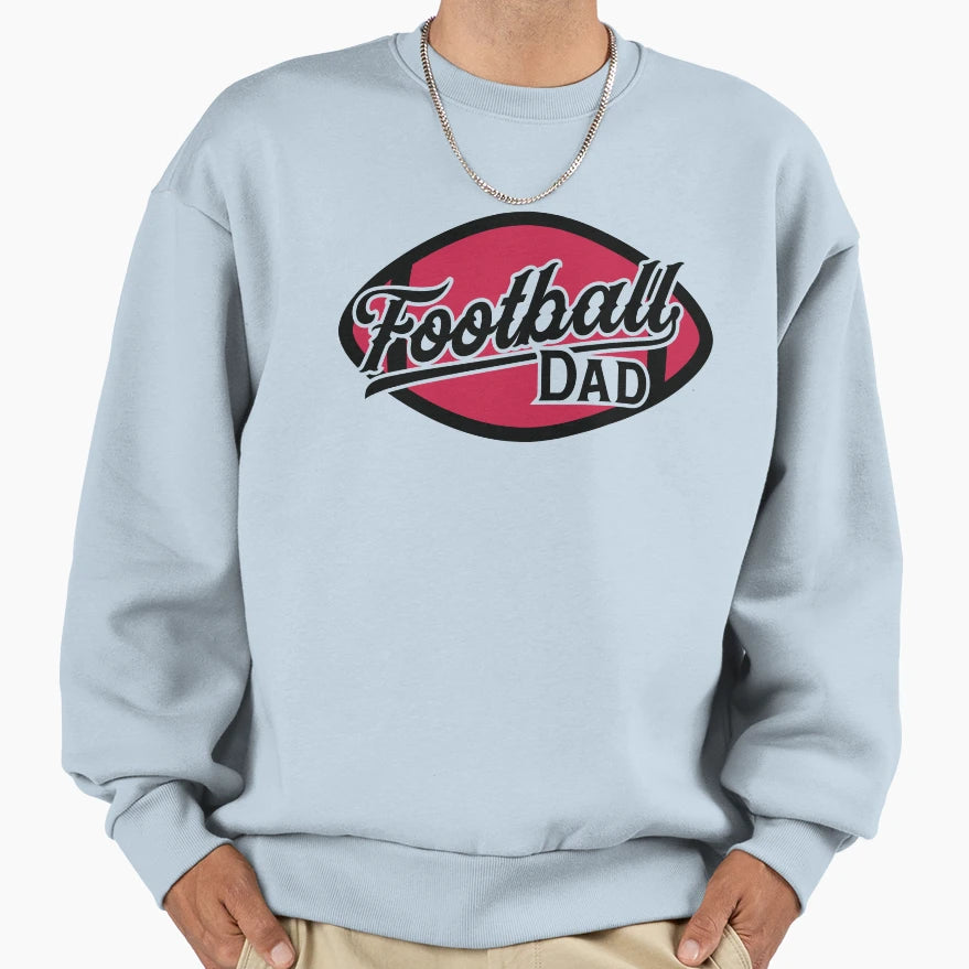 American Football Dad Game Day Sweatshirt - Casual Everyday Wear Men Women - T-Shirt, Sweatshirt, Hoodie