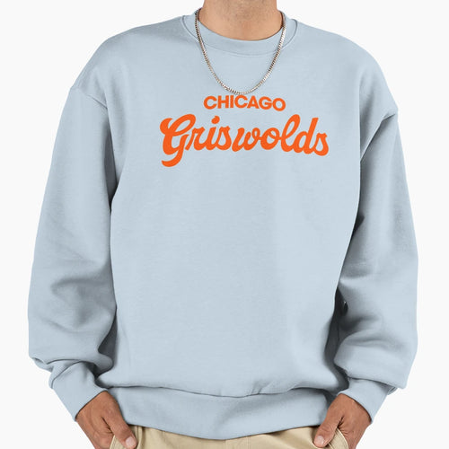 Chicago Griswolds Sweatshirt - Casual Everyday Wear Unisex - T-Shirt, Sweatshirt, Hoodie