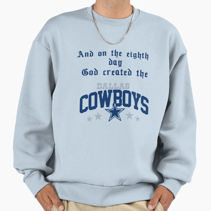 And Eighth Day Cowboy Sweatshirt - Casual Everyday Wear Unisex - T-Shirt, Sweatshirt, Hoodie