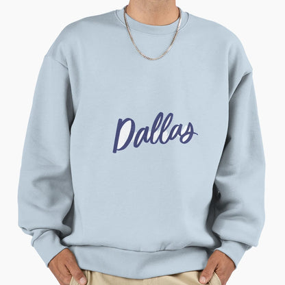 Dallas Sweatshirt - Novelty Apparel for Adults - T-Shirt, Sweatshirt, Hoodie