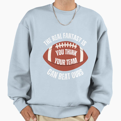 Funny Fantasy Football Sweatshirt - Streetwear Style for Adults - T-Shirt, Sweatshirt, Hoodie