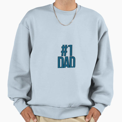 Fathers Day Number One Dad Sweatshirt - Minimalist Print Unisex - T-Shirt, Sweatshirt, Hoodie