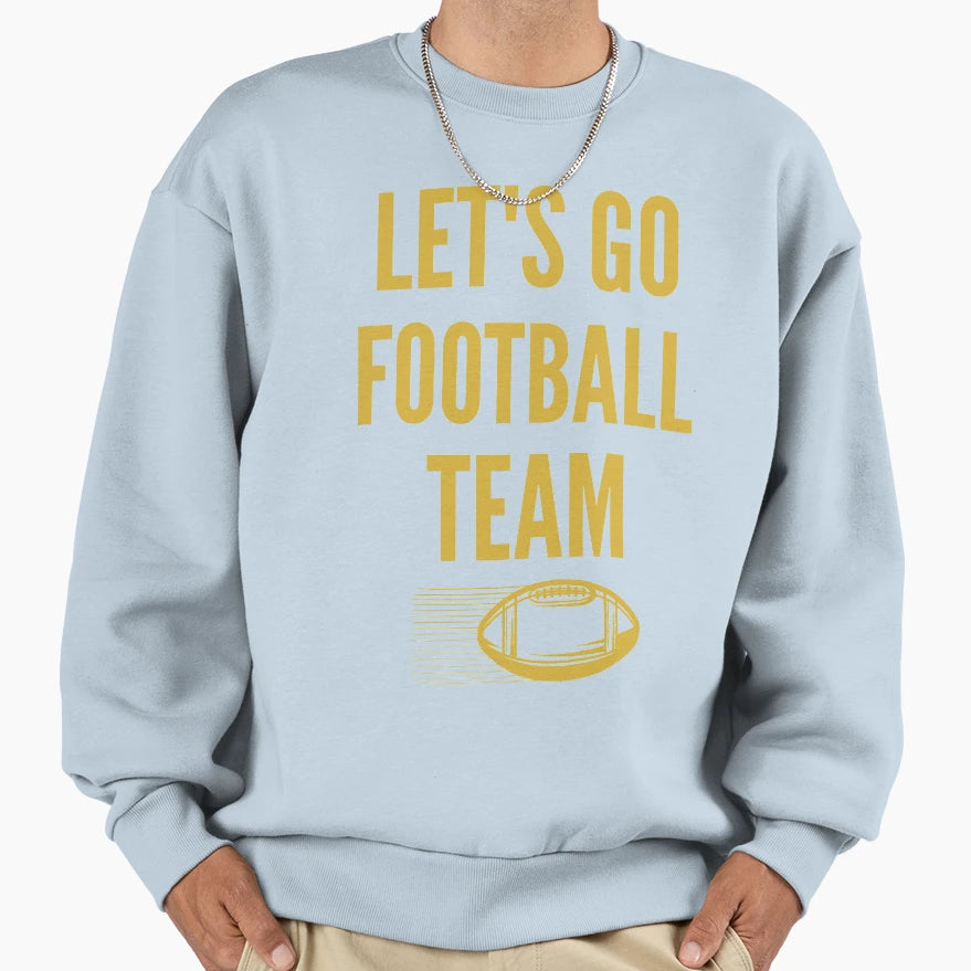 Lets Go Football Team Washington Sweatshirt - Aesthetic Graphic Men Women - T-Shirt, Sweatshirt, Hoodie