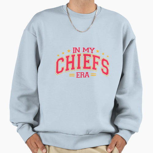 My Chiefs Era Sweatshirt - Streetwear Style Men Women - T-Shirt, Sweatshirt, Hoodie