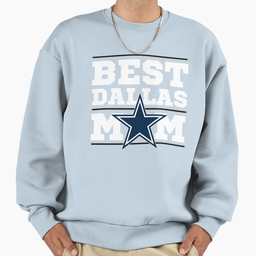 Best Dallas Mom Sweatshirt - Novelty Apparel Men Women - T-Shirt, Sweatshirt, Hoodie