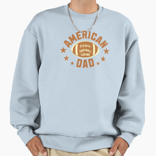 Usa American Football Loving Sweatshirt - Casual Everyday Wear Men Women - T-Shirt, Sweatshirt, Hoodie