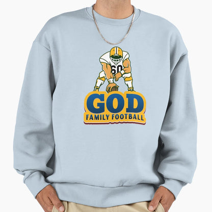 God Family Football Football Game Day Sweatshirt - Novelty Apparel Unisex - T-Shirt, Sweatshirt, Hoodie