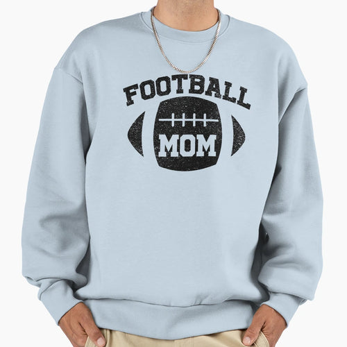 Football Mom Sweatshirt - Unique Graphic for Adults - T-Shirt, Sweatshirt, Hoodie