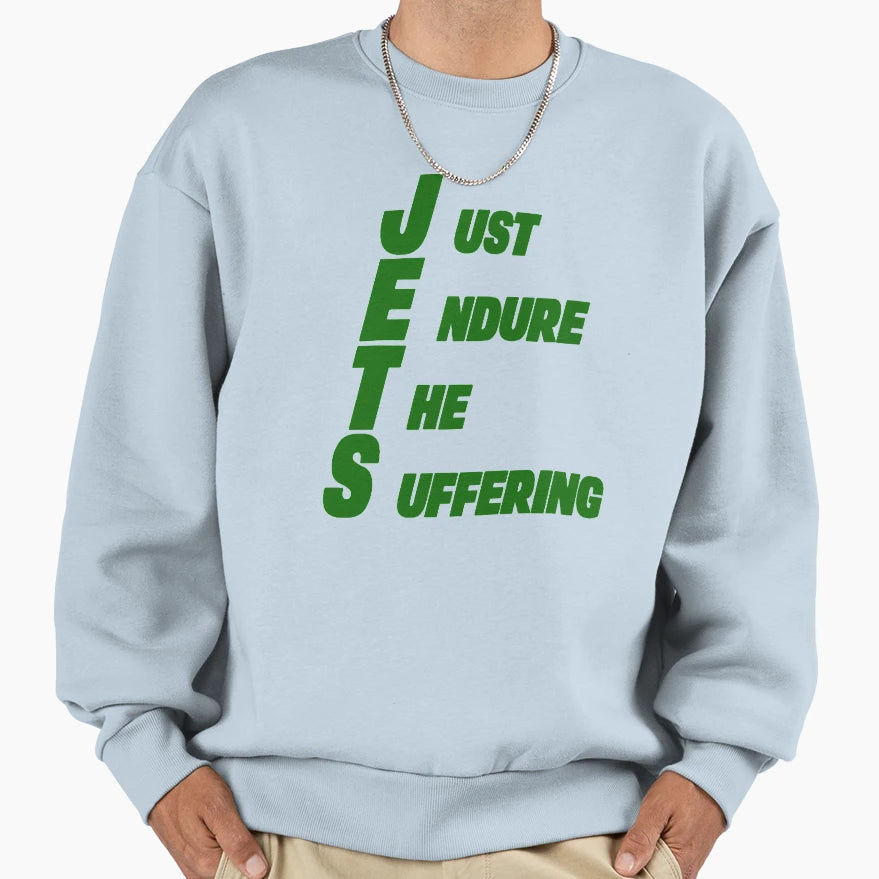 Just Endure Suffering Sweatshirt - Streetwear Style Men Women - T-Shirt, Sweatshirt, Hoodie